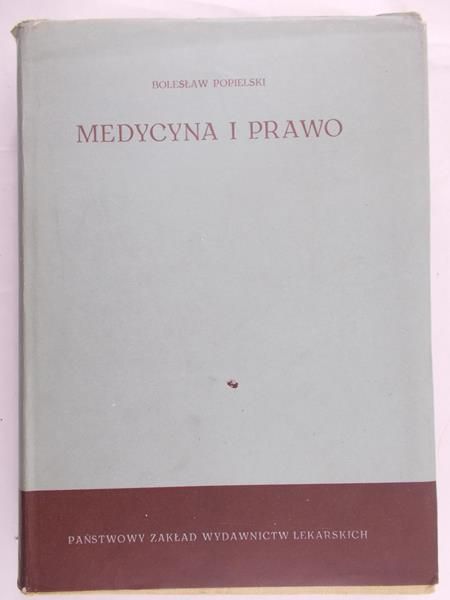 Popielski Bolesław - Medycyna i prawo