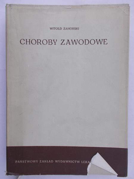 Zahorski Witold -  Choroby zawodowe