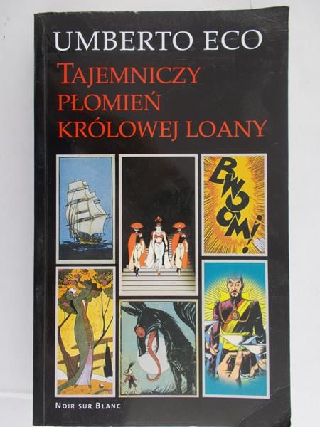 Umberto Eco - Tajemniczy płomień królowej Loany