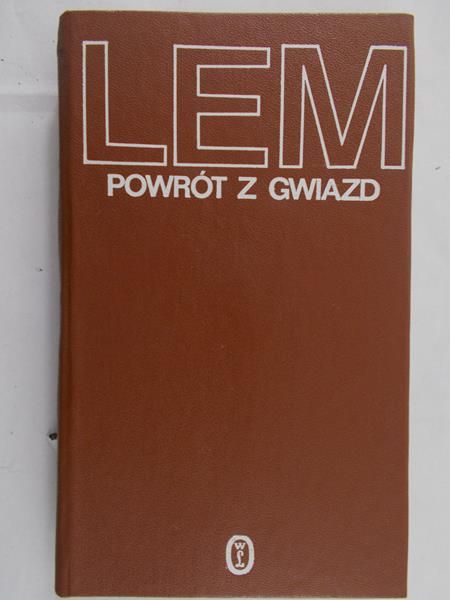 Lem Stanisław - Powrót z gwiazd