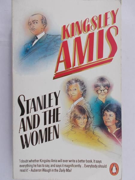 Amis Kingsley - Stanley and the woman