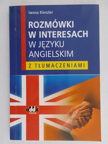 Kienzler Iwona - Rozmówki w interesach w języku angielskim