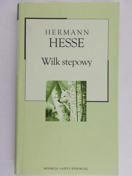 Hesse Hermann - Wilk stepowy