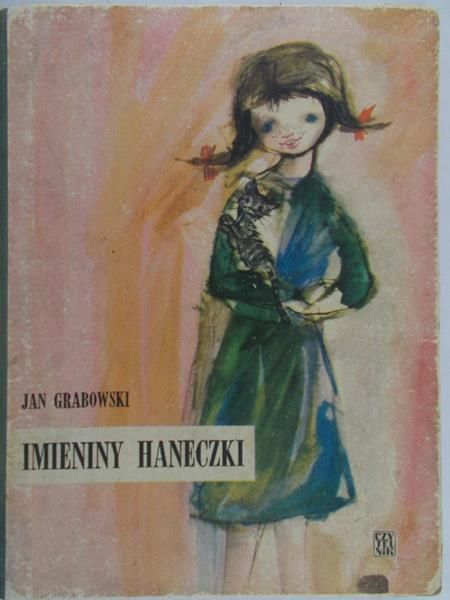 Grabowski Jan - Imieniny Haneczki
