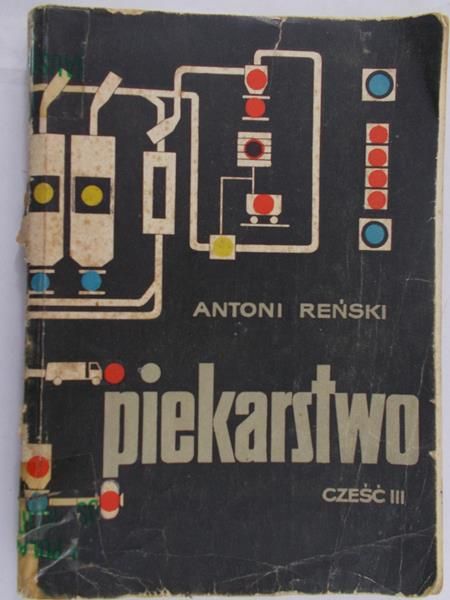 Reński Antoni - Piekarstwo część III