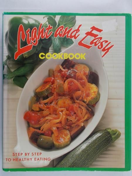 Light and Easy . Cookbook