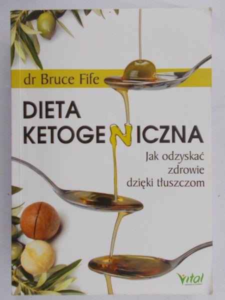 Fife Bruce - Dieta ketogeniczna