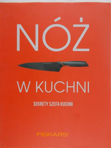 Dobrowolska-Kierył Marta (red.) - Sekrety szefa kuchni. Jak kroić i obierać, żeby smacznie zjeść