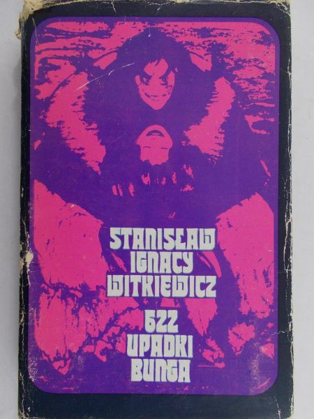 Witkiewicz Stanisław Ignacy - 622 upadki Bunga czyli demoniczna kobieta