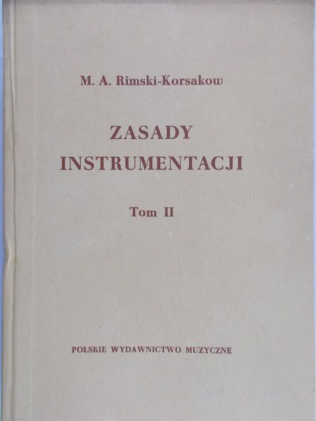 Korsakow Rimski M - Zasady instrumentacji Tom II