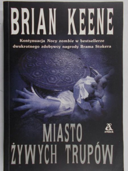 Keene Brian - Miasto żywych trupów