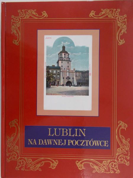 Lublin na dawnej pocztówce