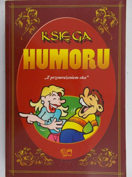Skik Zbigniew - Księga humoru  z przymrużeniem oka