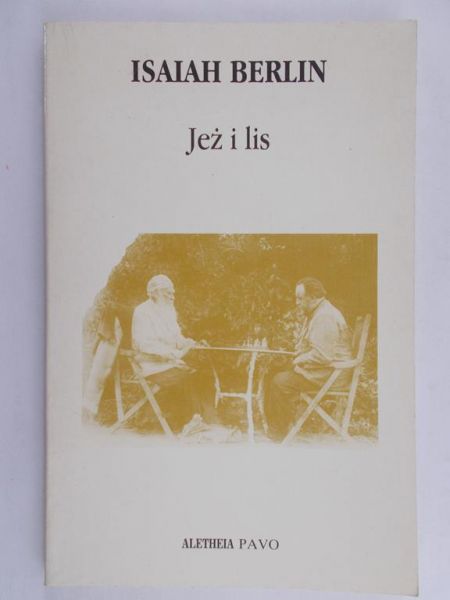 Berlin Isaiah  - Jeż i lis