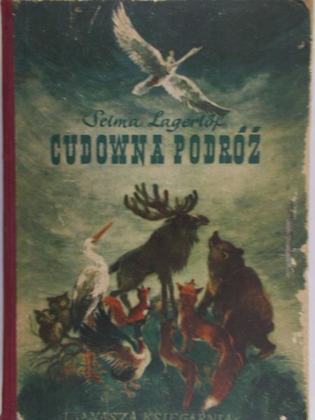 Lagerlof Selma - Cudowna podróż, tom I