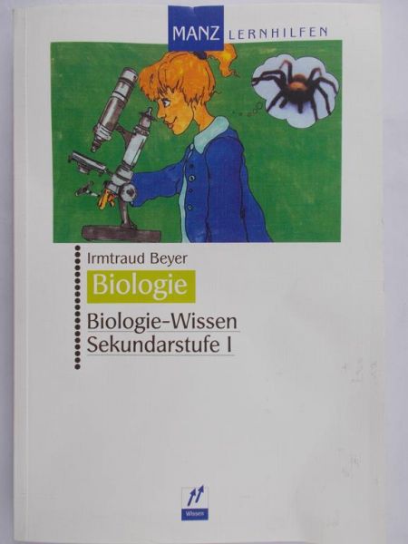 Beyer Irmtraud - Biologie – Wissen Sekundarstufe I