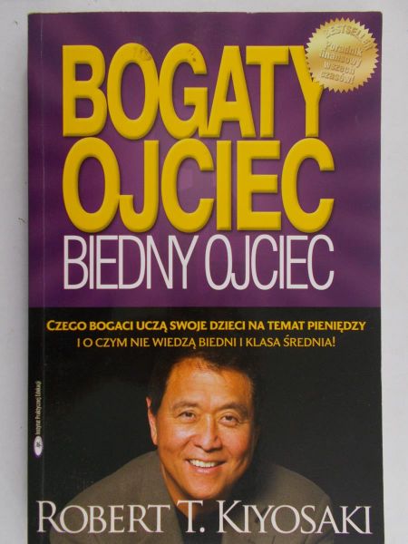 Kiyosaki Robert T. - Bogaty ojciec, biedny ojciec
