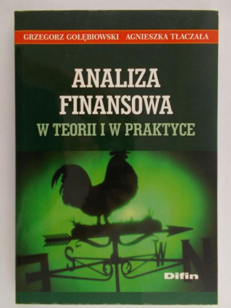 Tłaczała Agnieszka - Analiza finansowa w teorii i w praktyce