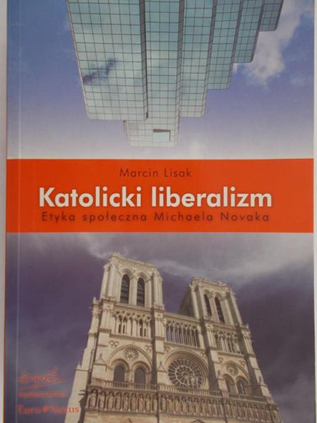 Lisak Marcin - Katolicki liberalizm