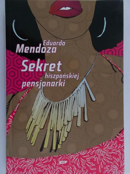 Mendoza Eduardo - Sekret hiszpańskiej pensjonarki