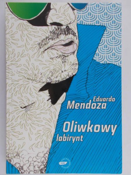 Mendoza Eduardo - Oliwkowy labirynt