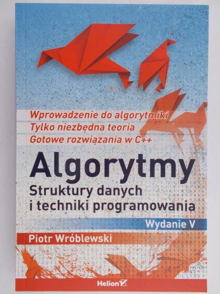 Wróblewski Piotr - Algorytmy struktury danych i techniki programowania