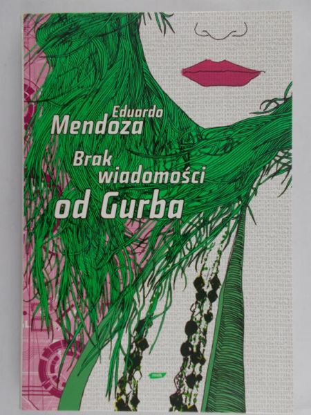 Mendoza Eduardo - Brak wiadomości od Gurba