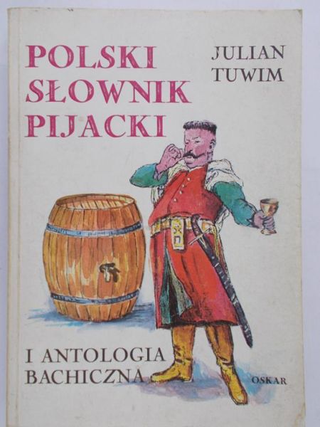 Tuwim Julian - Polski słownik pijacki