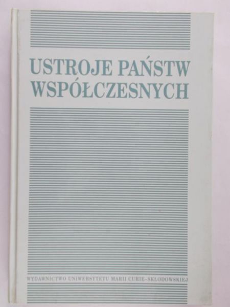Skrzydło Wiesław  - Ustroje państw współczesnych