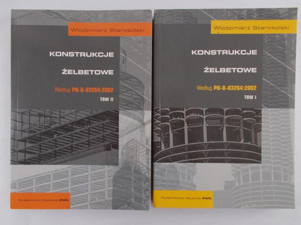 Starosolski Włodzimierz - Konstrukcje żelbetowe, Tom I-II