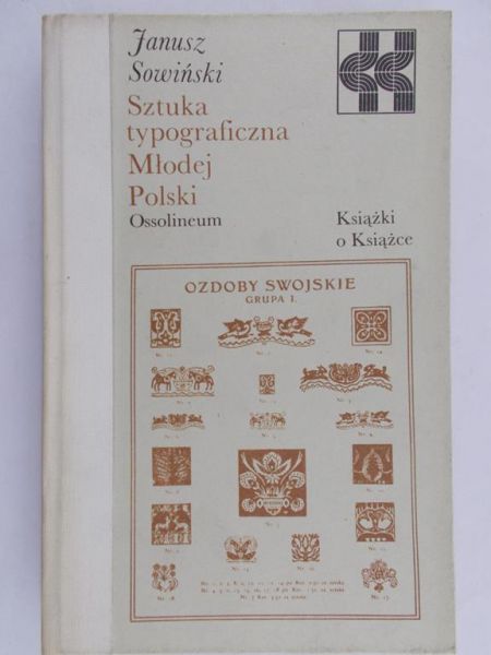 Sowiński Janusz- Sztuka typograficzna Młodej Polski