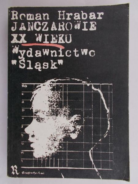 Hrabar Roman - Janczarowie XX wieku