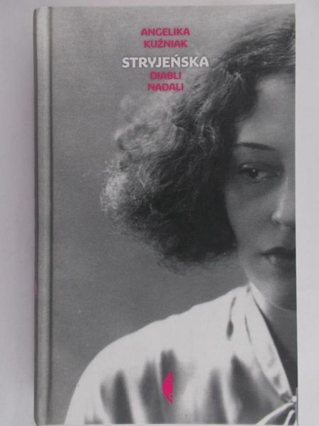Kuźniak Angelika - Stryjeńska. Diabli nadali