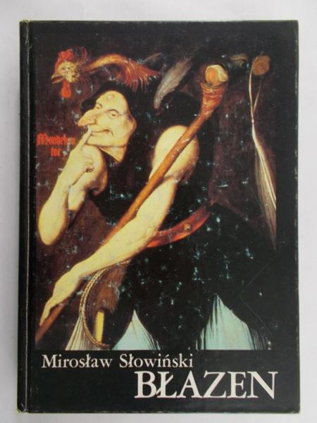 Słowiński Mirosław - Błazen. Dzieje postaci i motywu