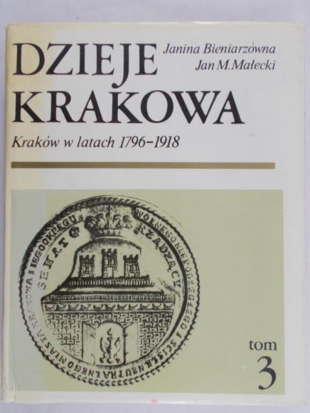 Bieniarzówna Janina - Dzieje Krakowa