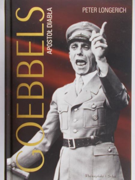 Longerich Peter - Goebbels. Apostoł diabła.