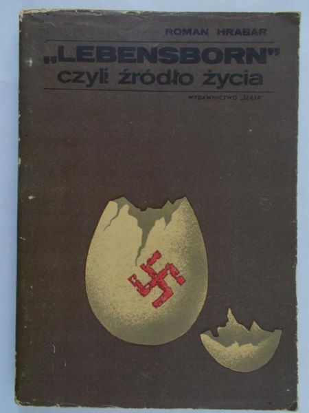 Hrabar Roman - Lebensborn czyli źródło życia