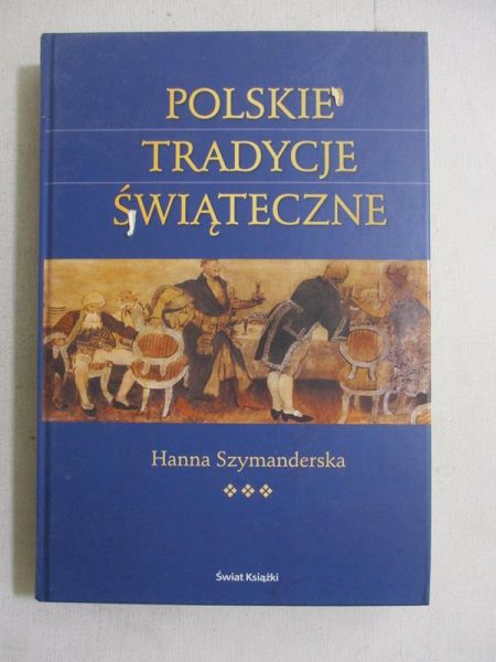 Polskie tradycje świąteczne