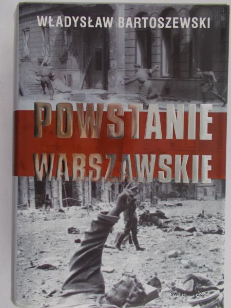 Bartoszewski Władysław - Powstanie Warszawskie