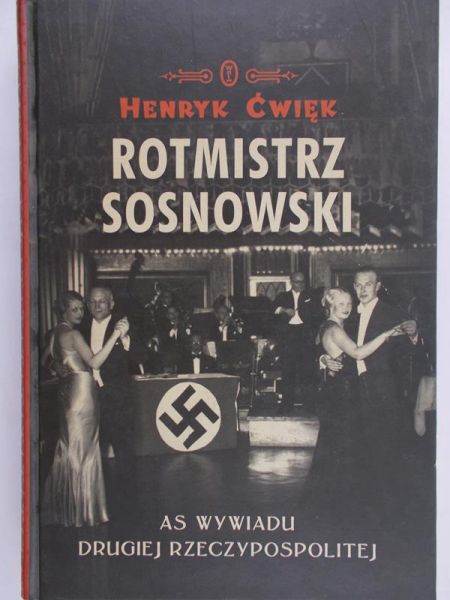 Ćwięk Henryk - Rotmistrz Sosnowski