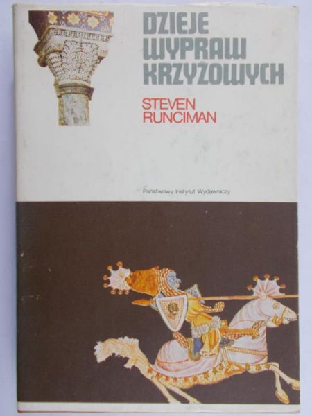 Runciman Steven - Dzieje wypraw krzyżowych, Tom II