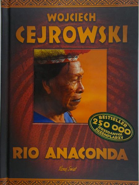 Cejrowski Wojciech -  Rio Anaconda