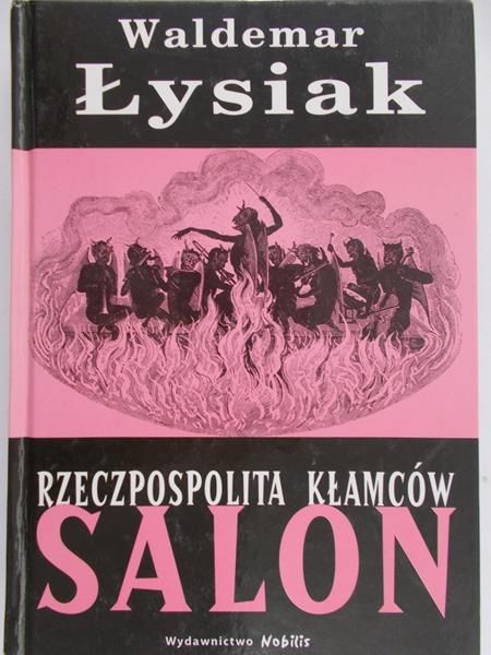 Łysiak Waldemar - Rzeczpospolita kłamców Salon
