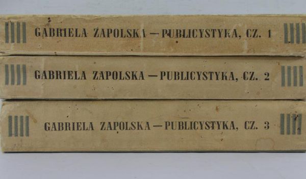 Zapolska Gabriela - Publicystyka, Cz. 1-3