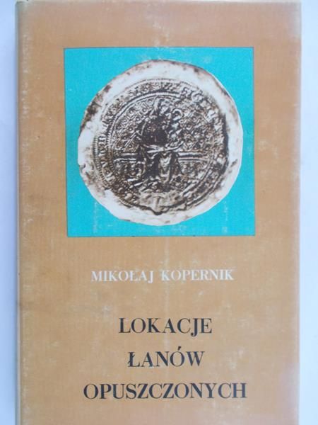 Mikołaja Kopernika-  Lokacje łanów opuszczonych