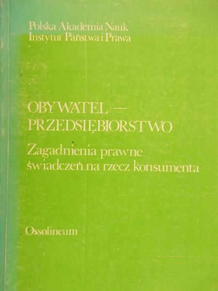 Łętowska Ewa (red.) - Obywatel-Przedsiębiorstwo