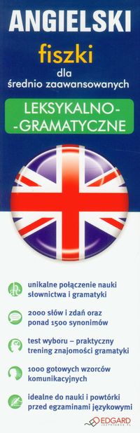 Angielski Fiszki leksykalno-gramatyczne dla średnio zaawansowanych