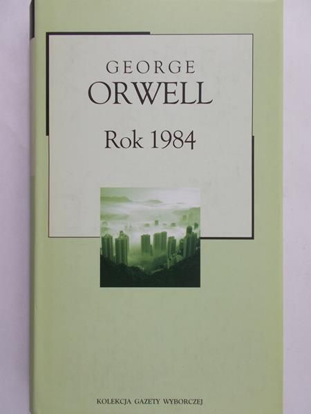 Orwell George - Rok 1984