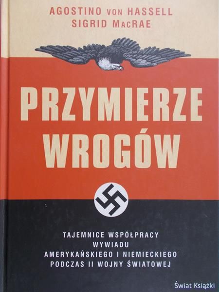 Hassel von Agostino - Przymierze wrogów