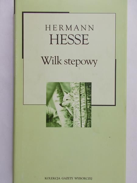 Hesse Hermann - Wilk stepowy
